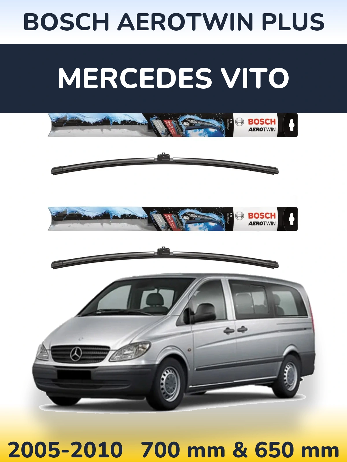 Комплект передніх щіток BOSCH AeroTwin Plus 700 & 650 мм для Mercedes Vito 2005-2010