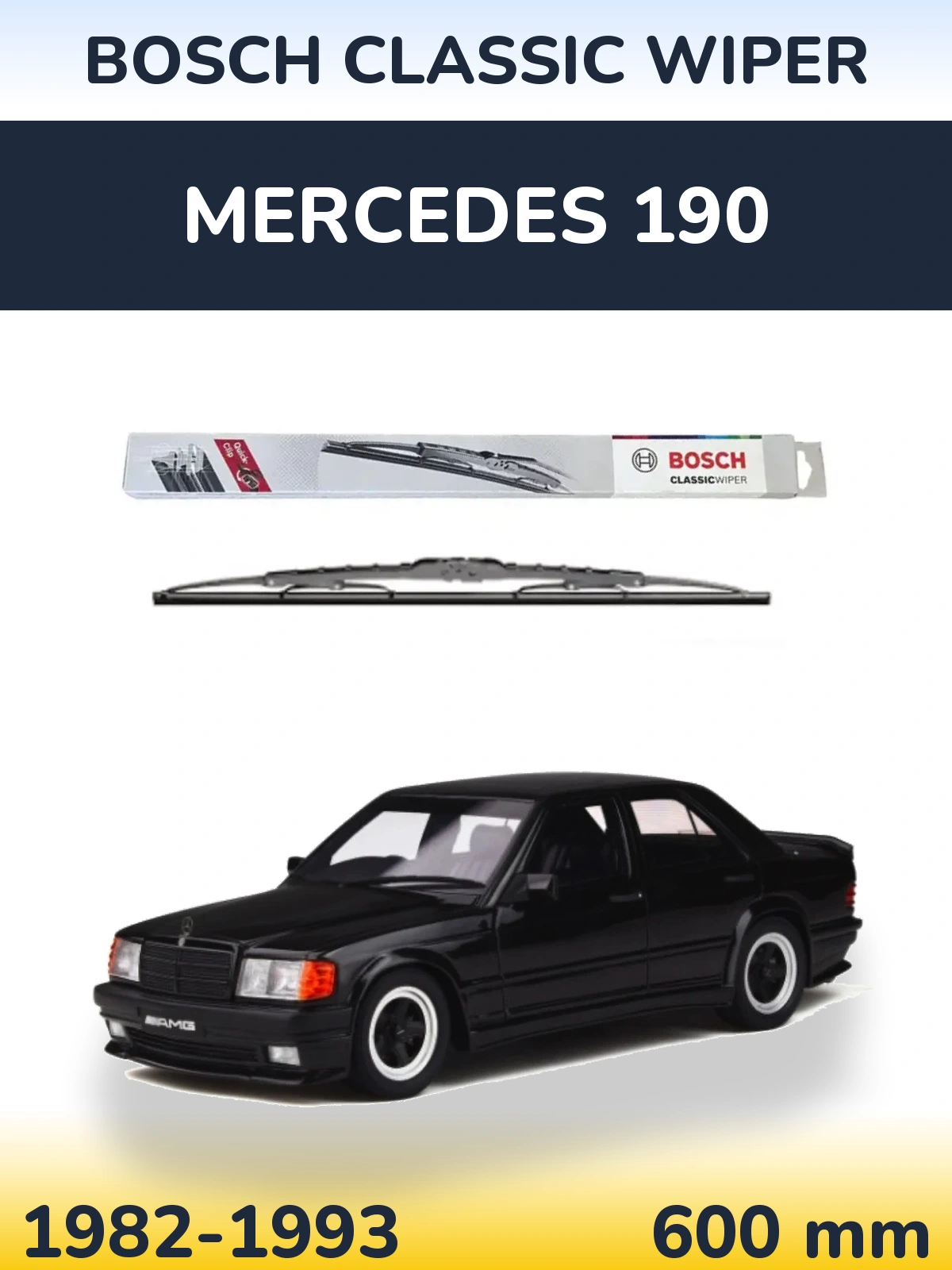Přední stěrač BOSCH Classic Wiper 600 mm pro Mercedes 190 1982-1993