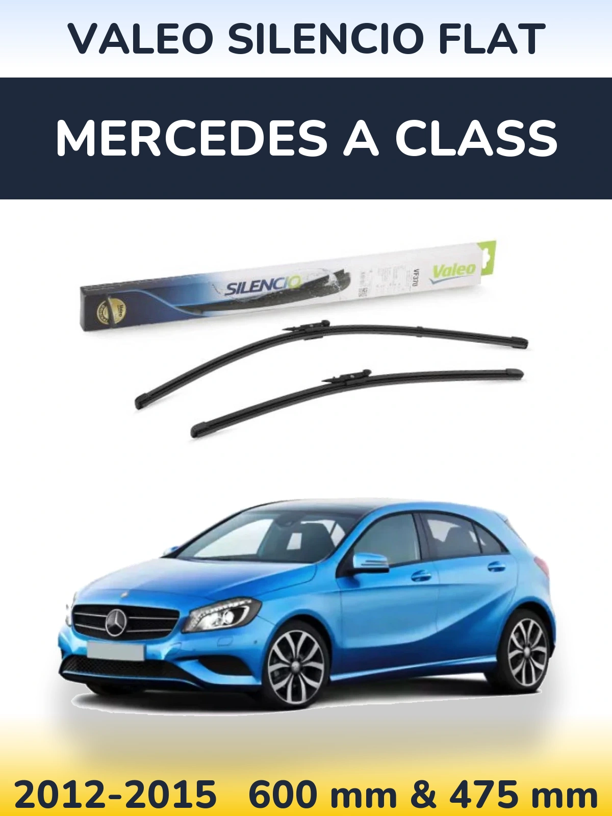Sada předních stěračů Valeo Silencio Flat 600 a 475 mm pro Mercedes A Class 2012-2015
