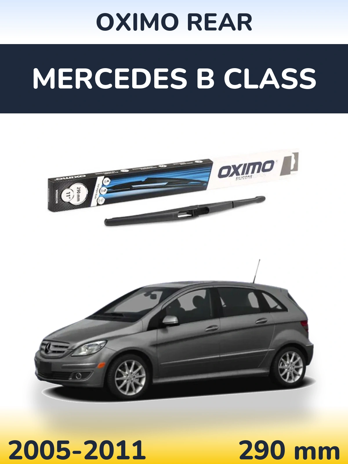 Zadní stěrač Oximo Rear 290 mm pro Mercedes B Class 2005-2011