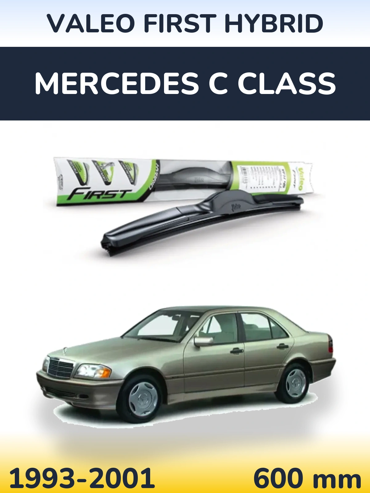 Přední stěrač Valeo First Hybrid 600 mm pro Mercedes C Class 1993-2001