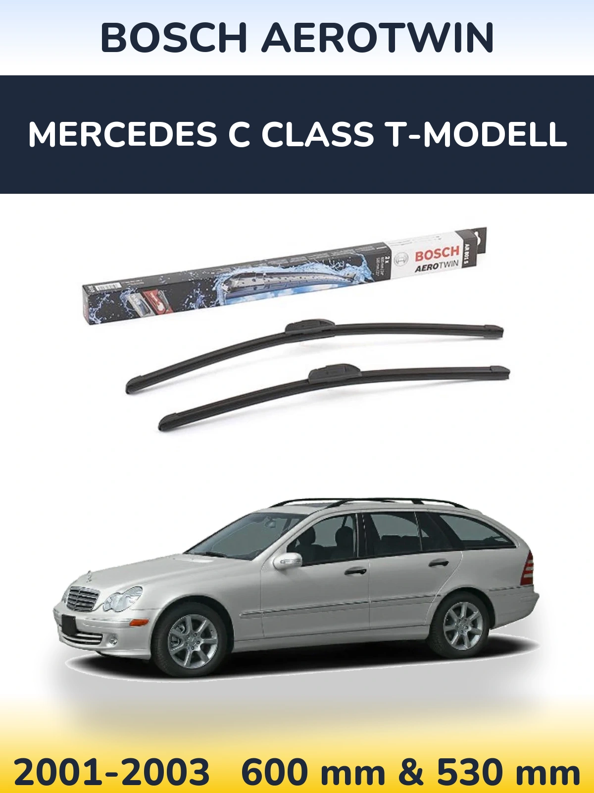 Sada předních stěračů BOSCH AeroTwin 600 a 530 mm pro Mercedes C Class T-Modell 2001-2003