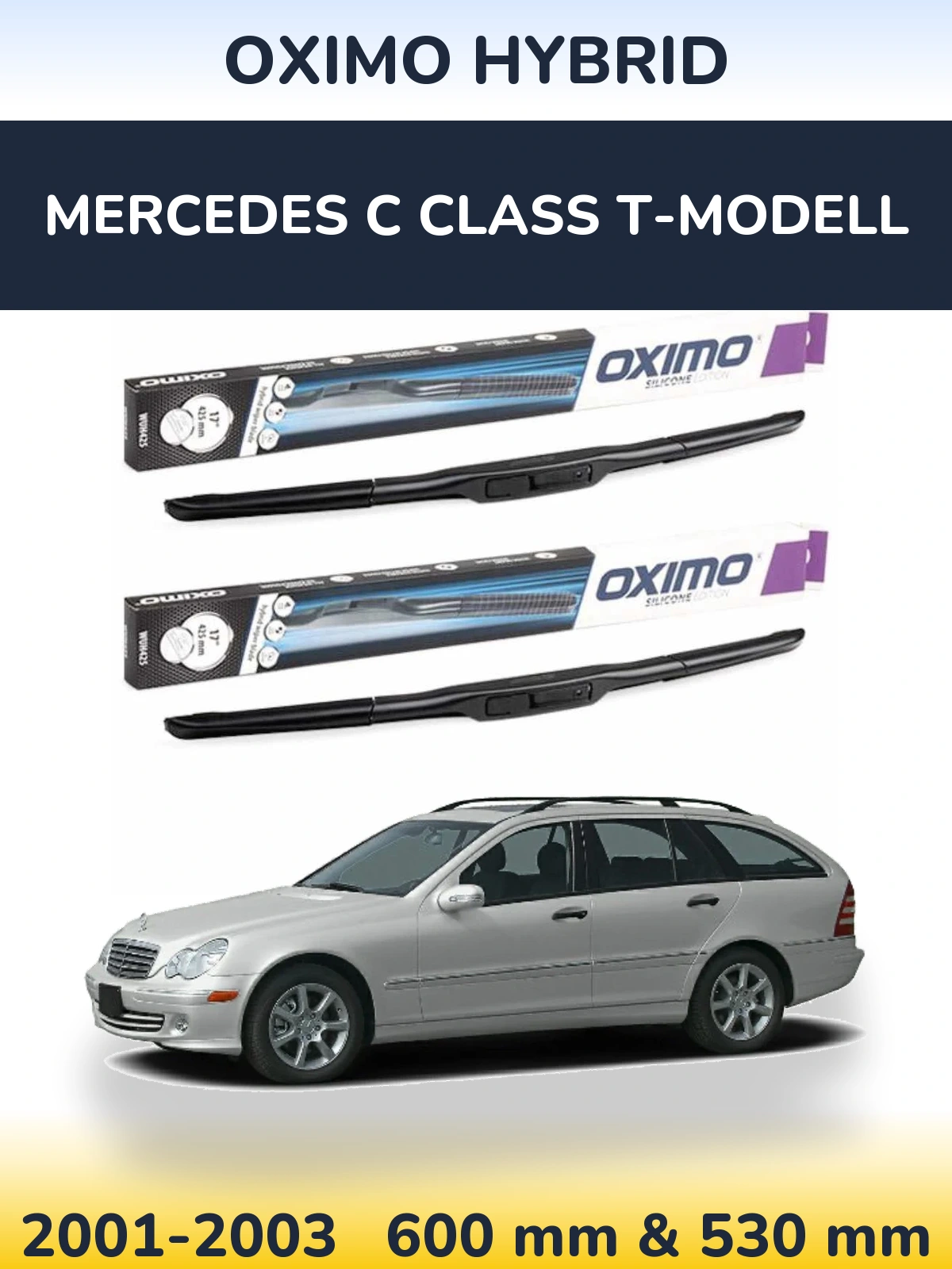 Комплект передніх щіток Oximo Hybrid 600 & 530 мм для Mercedes C Class T-Модельl 2001-2003
