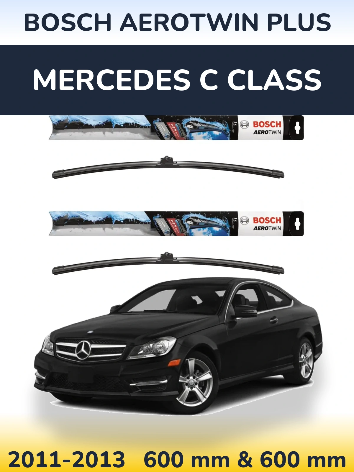 Sada předních stěračů BOSCH AeroTwin Plus 600 a 600 mm pro Mercedes C Class 2011-2013