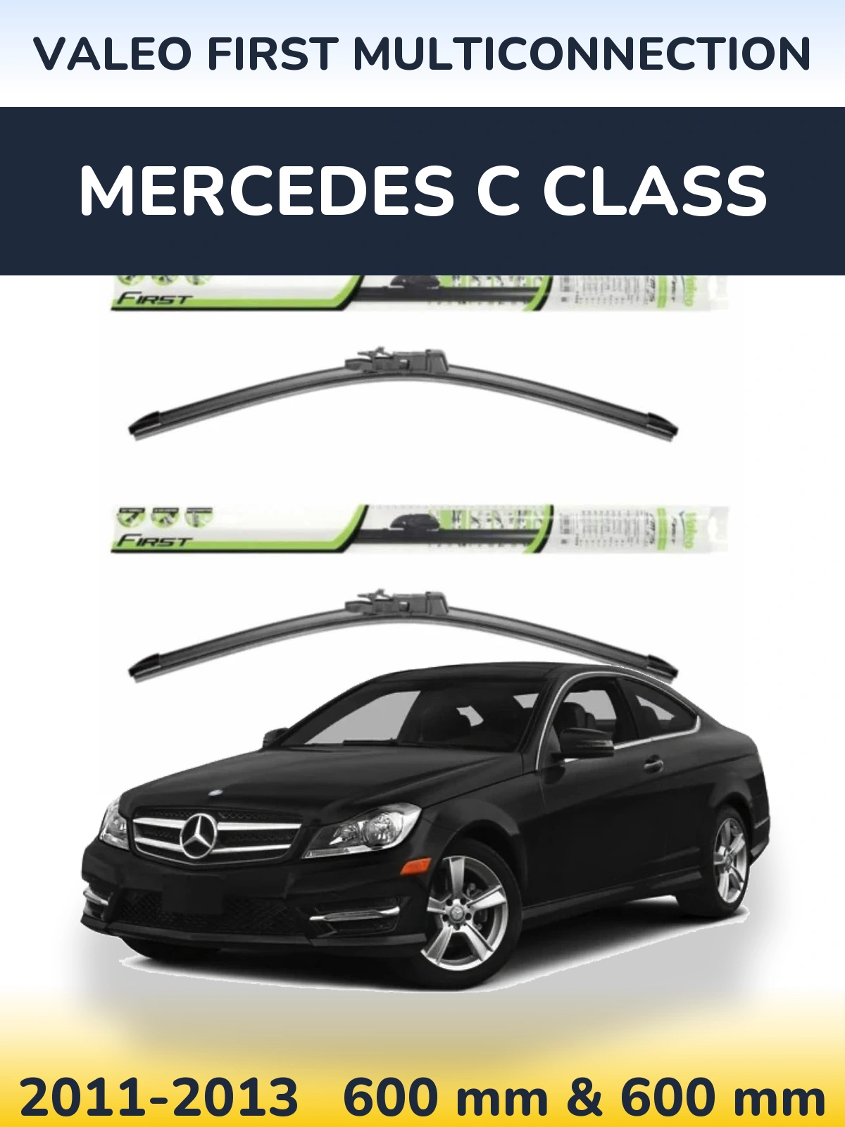 Sada předních stěračů Valeo First MultiConnection 600 a 600 mm pro Mercedes C Class 2011-2013