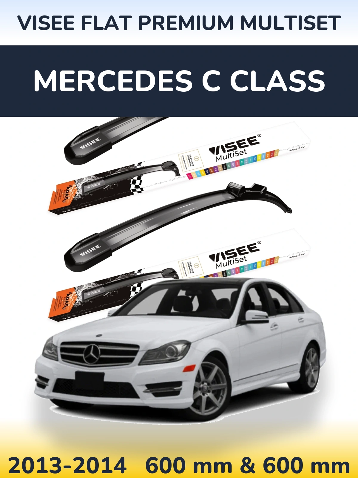 Комплект передніх щіток VISEE FLAT PREMIUM MultiSet 600 & 600 мм для Mercedes C Class 2013-2014