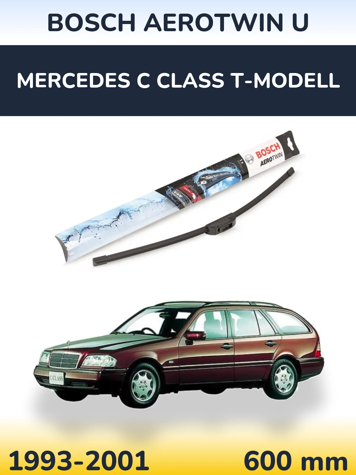 Přední stěrač BOSCH AeroTwin U 600 mm pro Mercedes C Class T-Modell 1993-2001