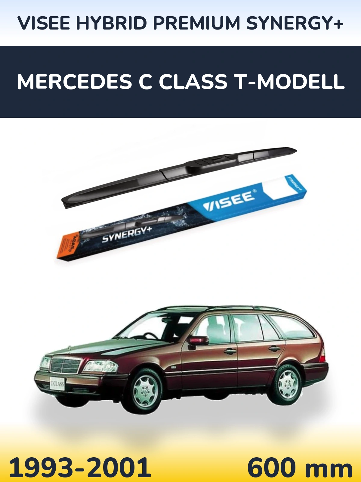 Передня щітка VISEE HYBRID PREMIUM SYNERGY+ 600 мм для Mercedes C Class T-Модельl 1993-2001