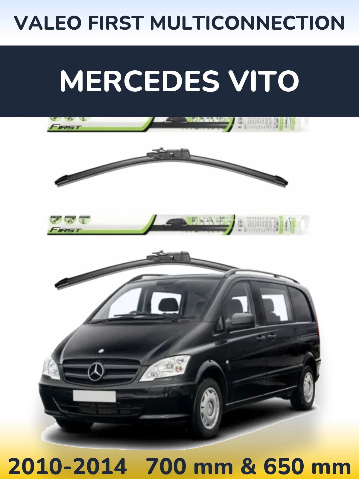 Комплект передніх щіток Valeo First MultiConnection 700 & 650 мм для Mercedes Vito 2010-2014