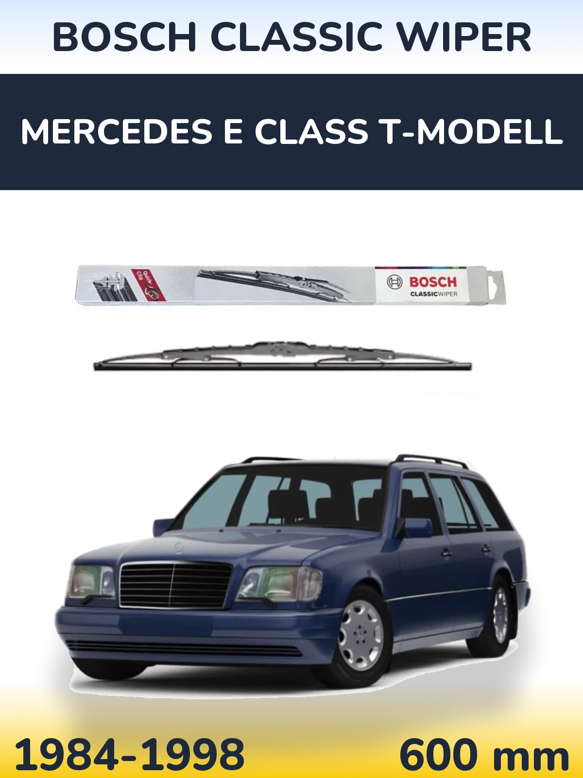 Передня щітка BOSCH Classic Wiper 600 мм для Mercedes E Class T-Модельl 1984-1998