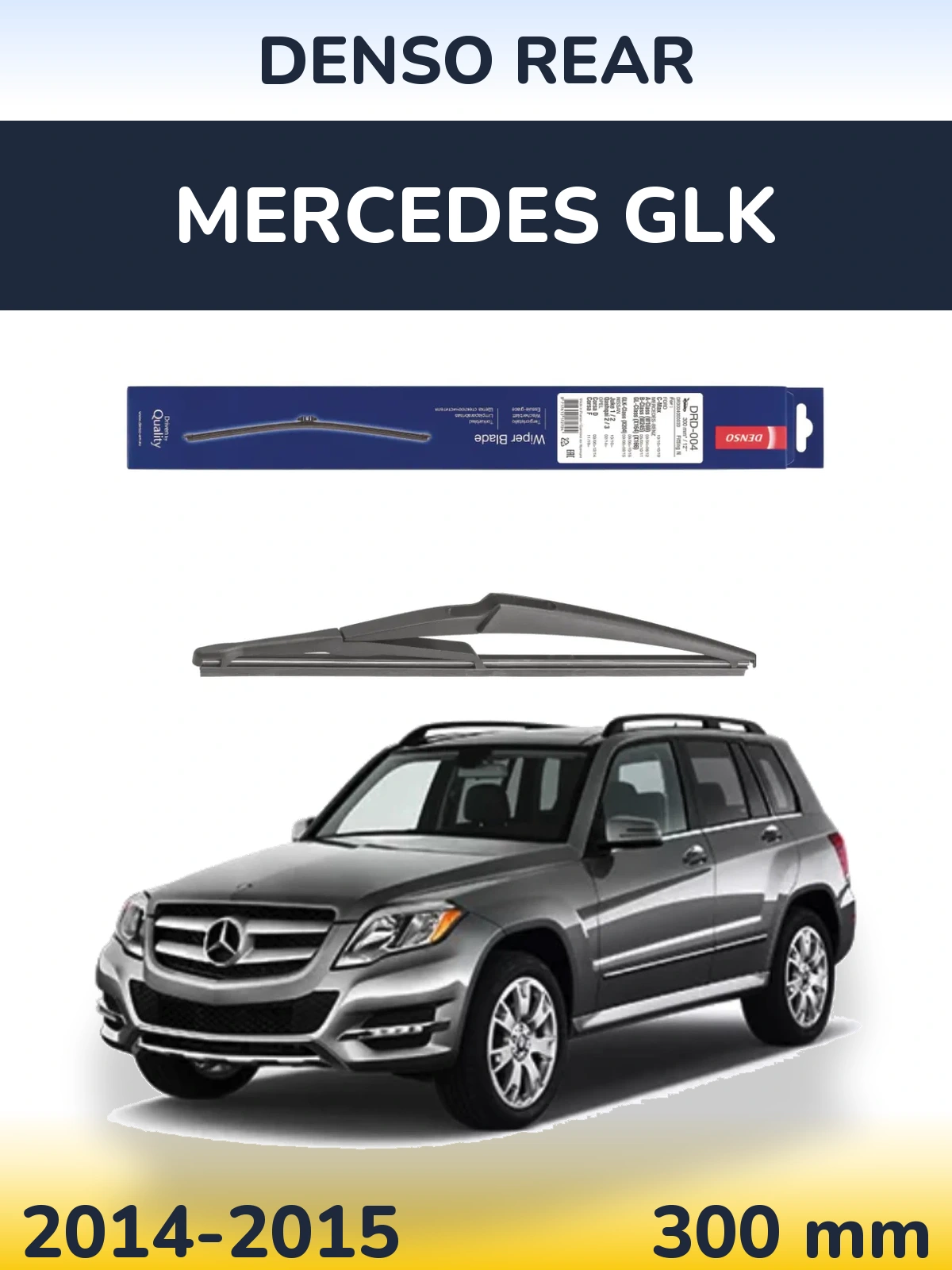 Zadní stěrač Denso Rear 300 mm pro Mercedes GLK 2014-2015