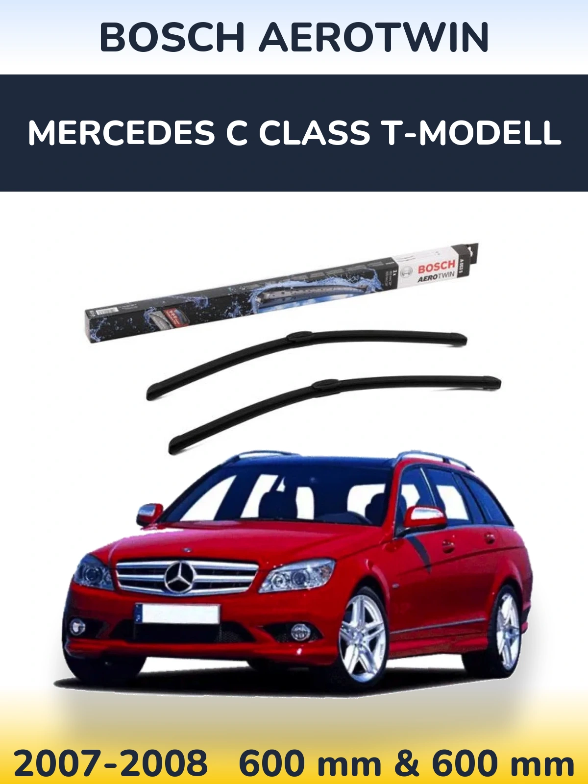 Sada předních stěračů BOSCH AeroTwin 600 a 600 mm pro Mercedes C Class T-Modell 2007-2008