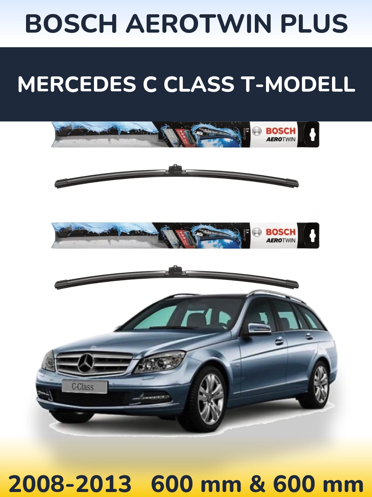 Sada předních stěračů BOSCH AeroTwin Plus 600 a 600 mm pro Mercedes C Class T-Modell 2008-2013