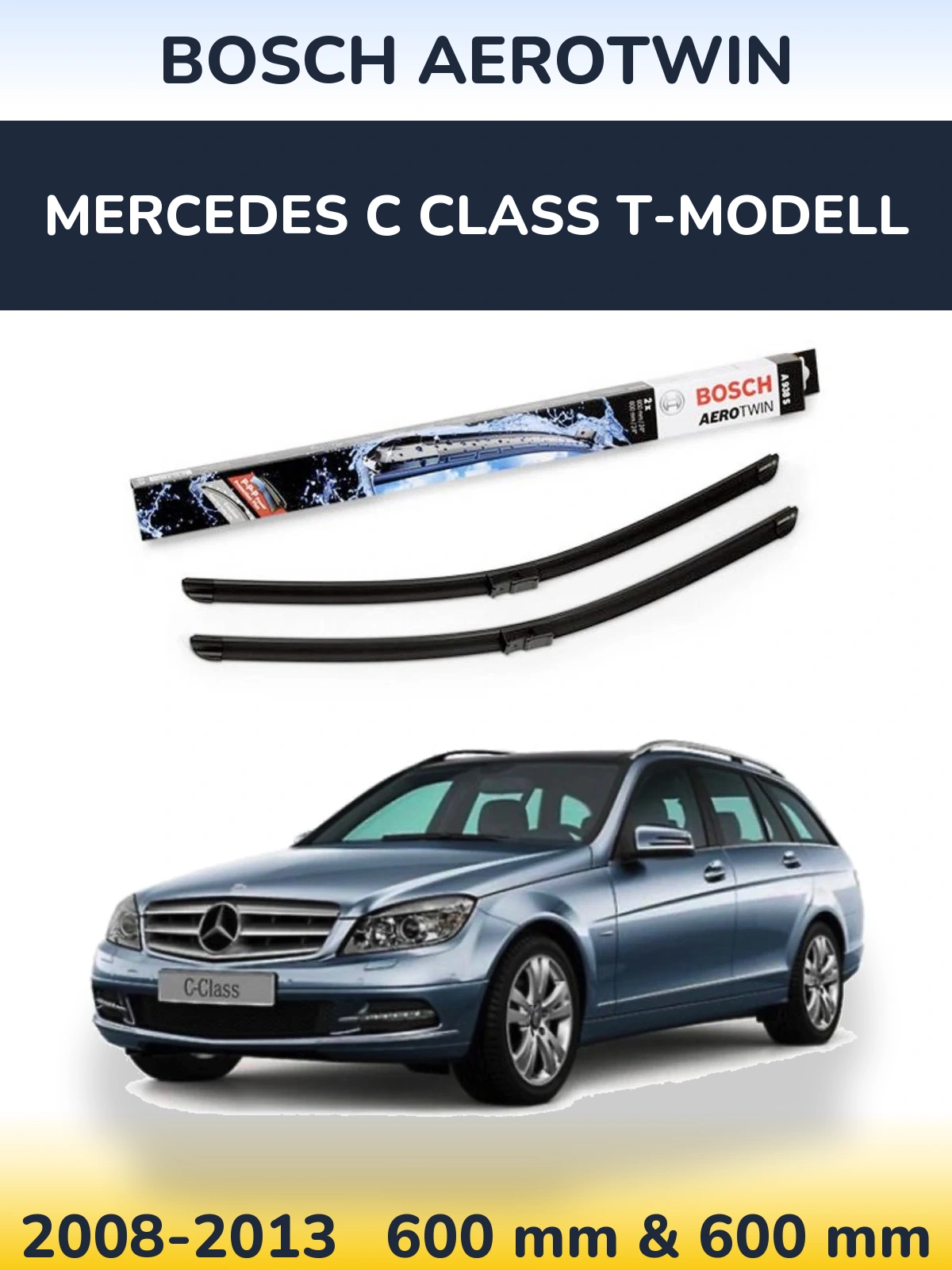 Комплект передніх щіток BOSCH AeroTwin 600 & 600 мм для Mercedes C Class T-Модельl 2008-2013