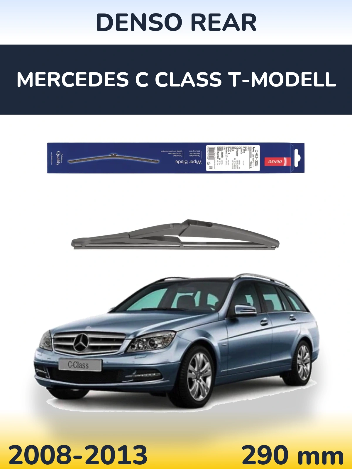 Zadní stěrač Denso Rear 290 mm pro Mercedes C Class T-Modell 2008-2013
