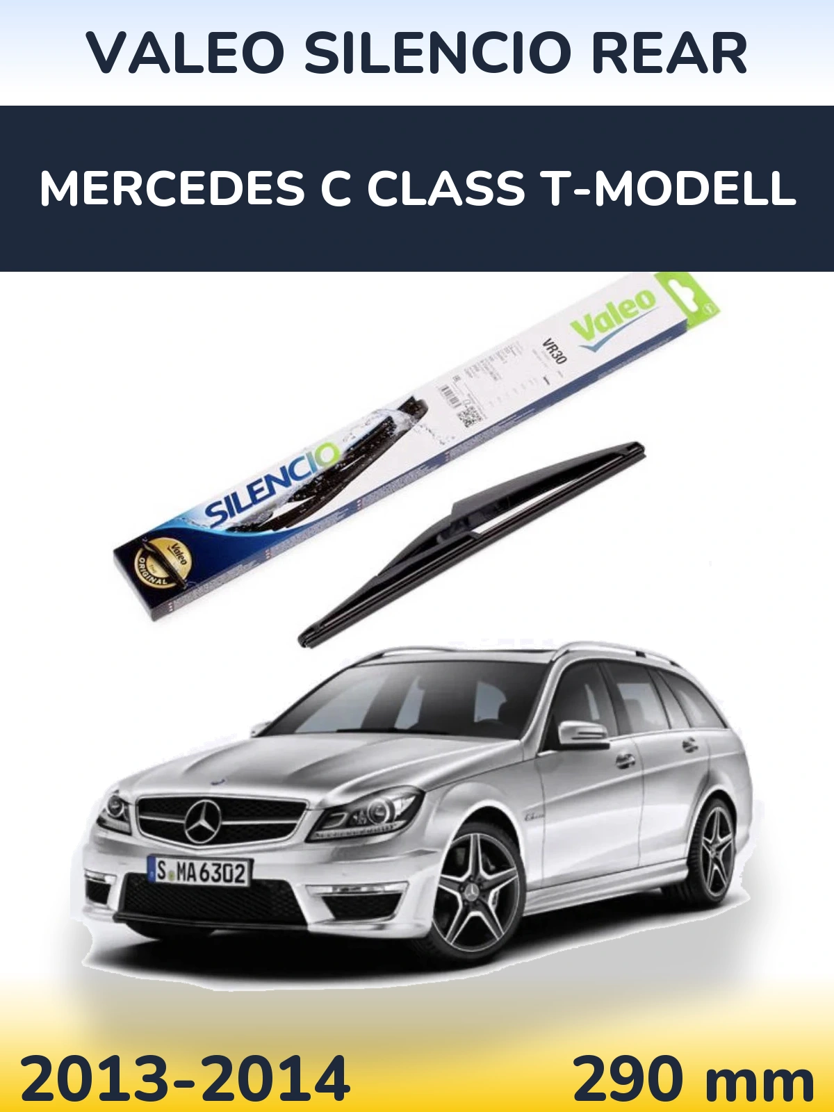 Zadní stěrač Valeo Silencio Rear 290 mm pro Mercedes C Class T-Modell 2013-2014