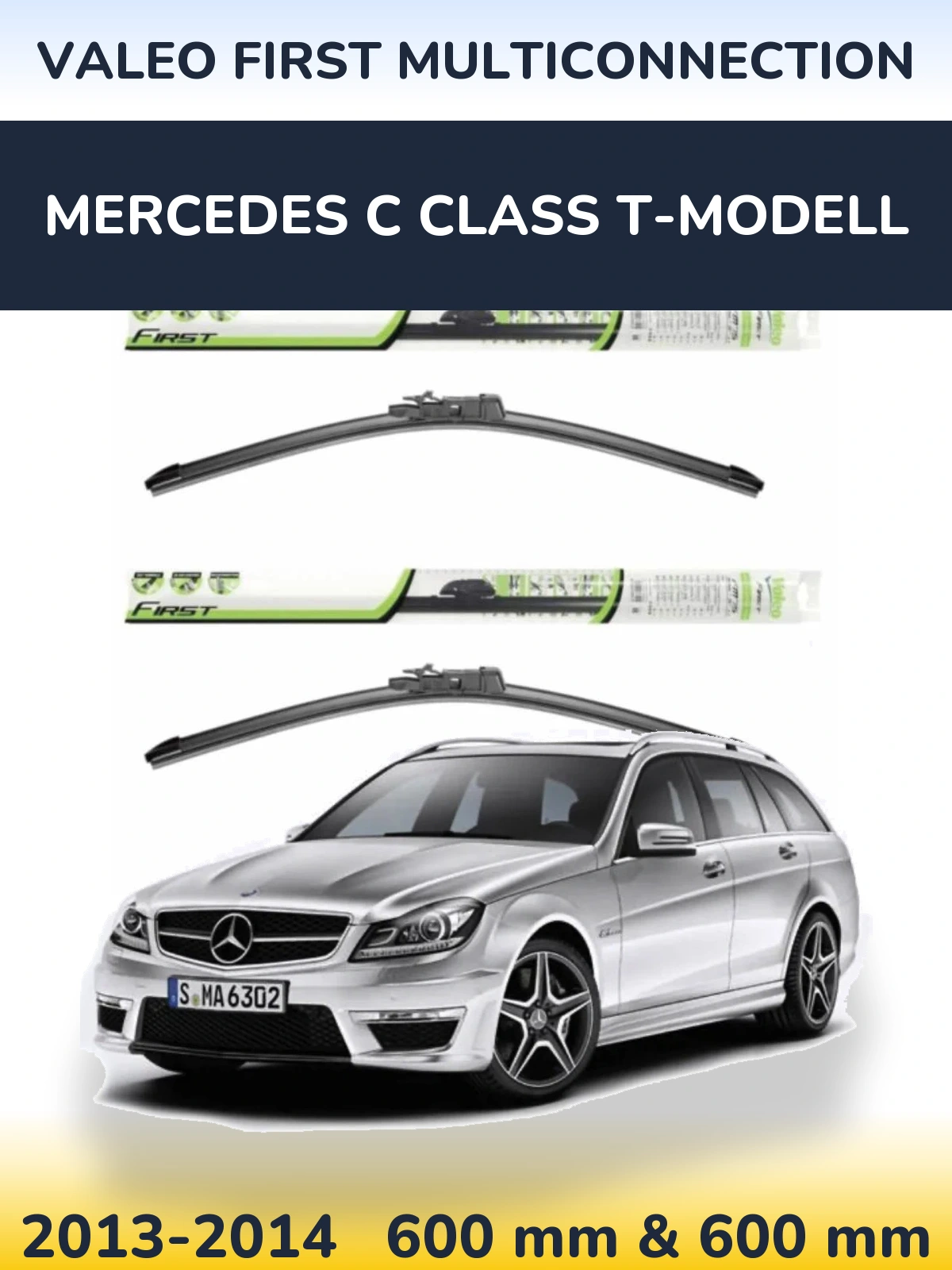 Комплект передніх щіток Valeo First MultiConnection 600 & 600 мм для Mercedes C Class T-Модельl 2013-2014