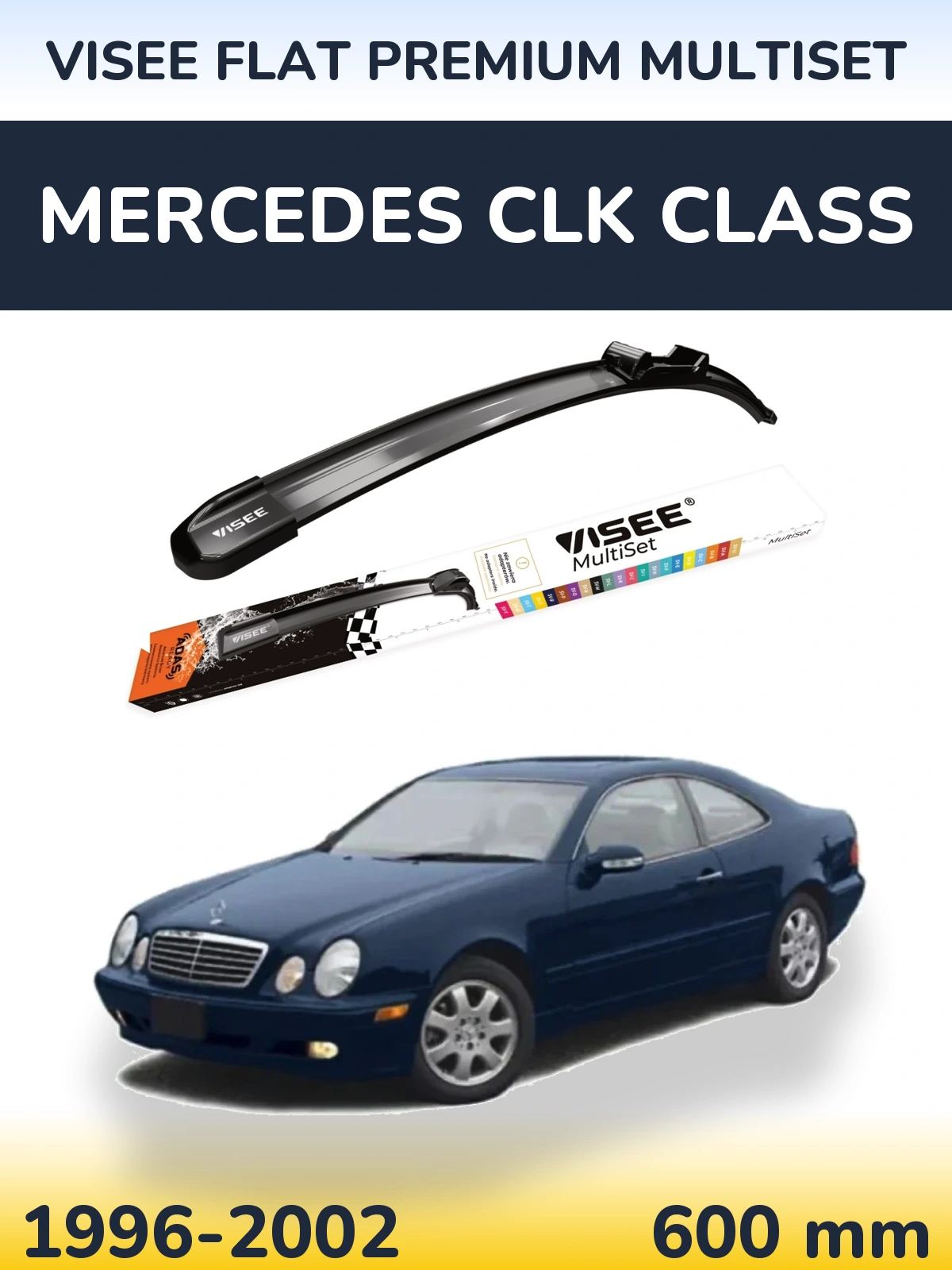 Přední stěrač VISEE FLAT PREMIUM MultiSet 600 mm pro Mercedes CLK Class 1996-2002