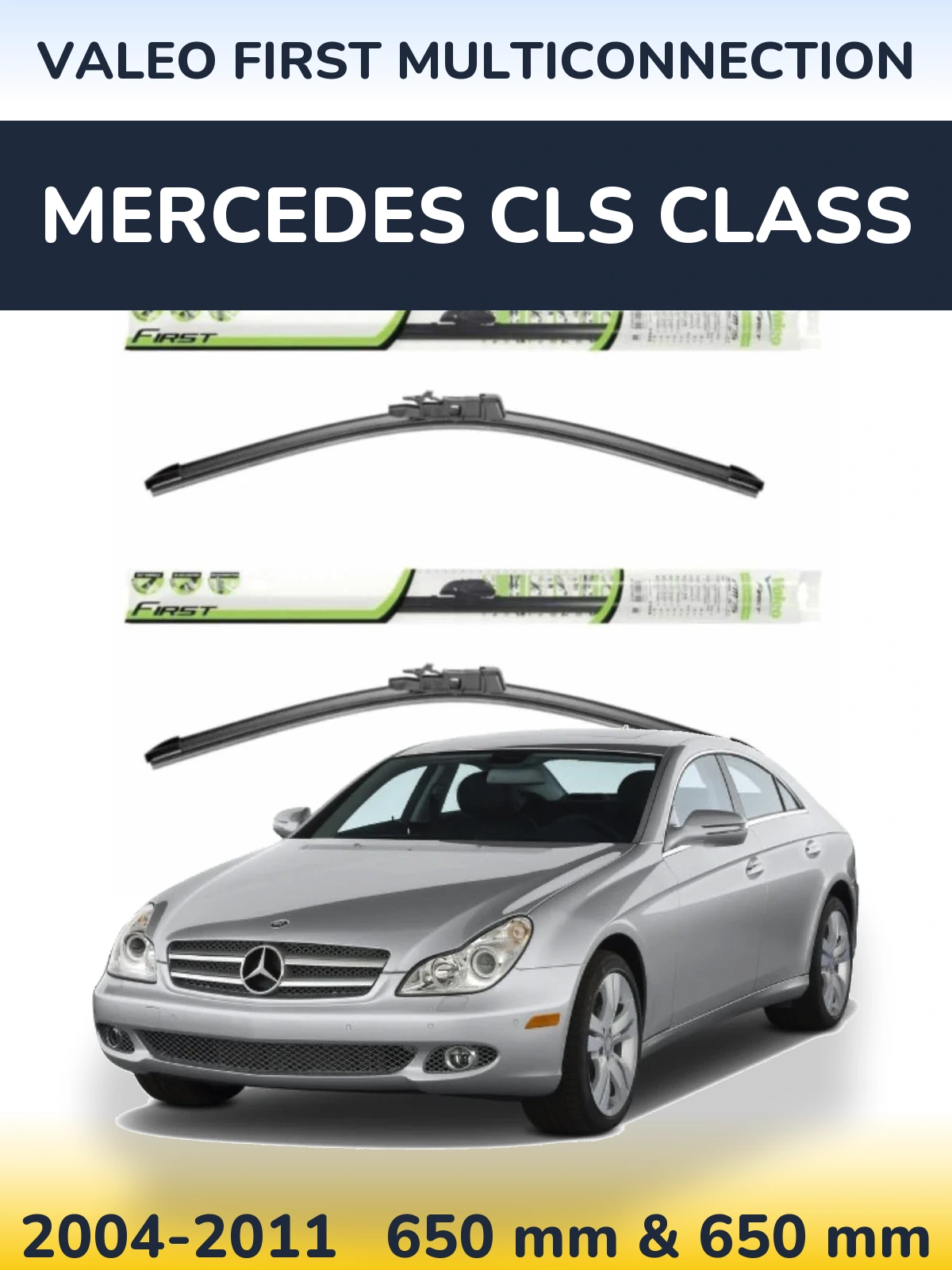 Комплект передніх щіток Valeo First MultiConnection 650 & 650 мм для Mercedes CLS Class 2004-2011