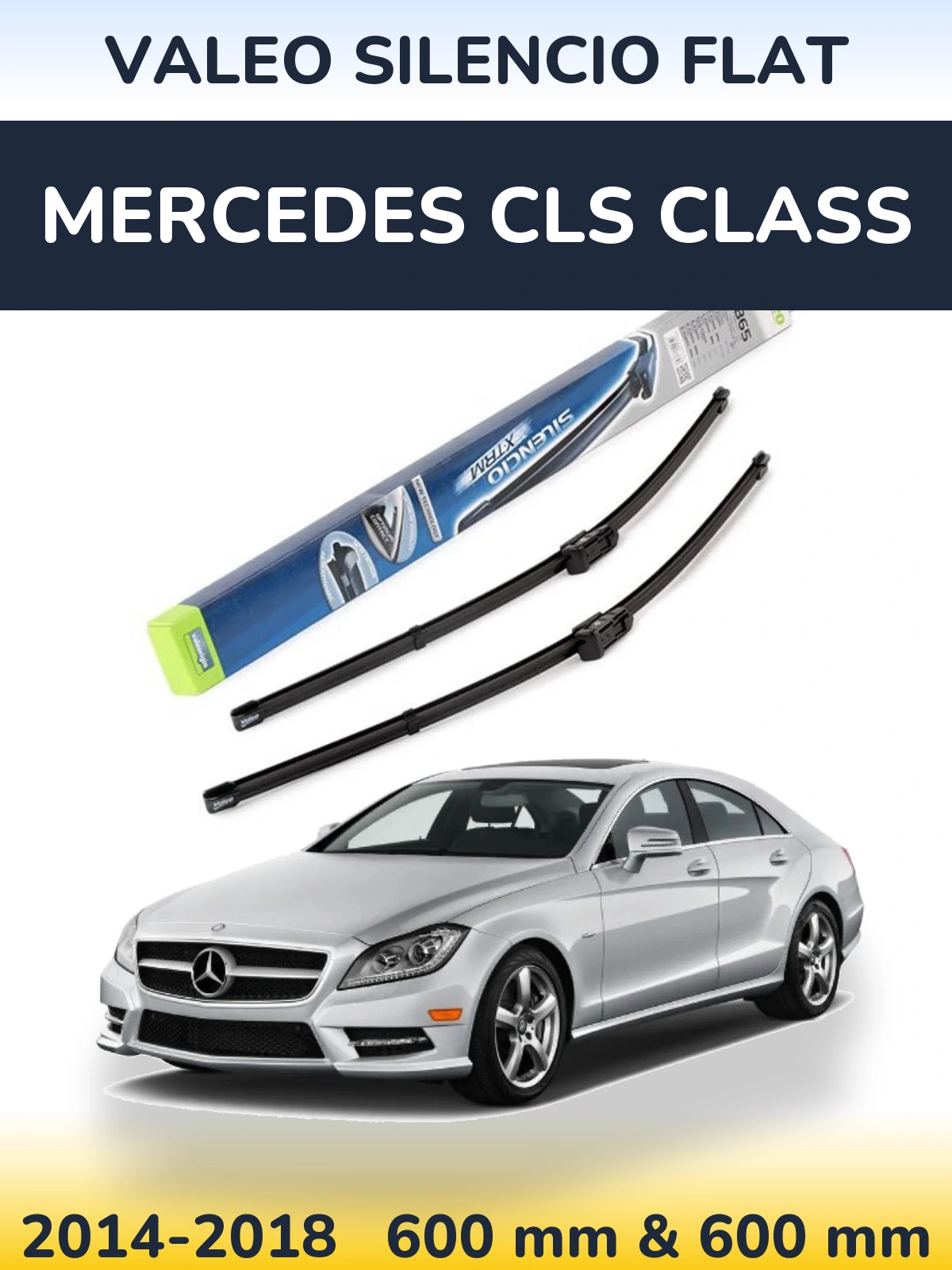 Комплект передніх щіток Valeo Silencio Flat 600 & 600 мм для Mercedes CLS Class 2014-2018