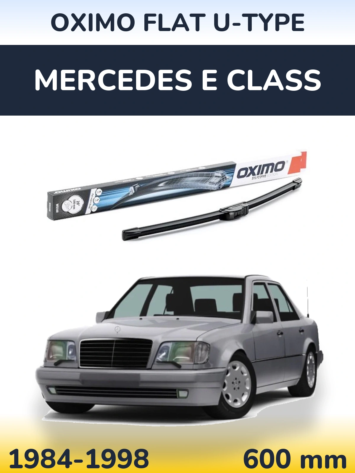 Přední stěrač Oximo Flat U-type 600 mm pro Mercedes E Class 1984-1998