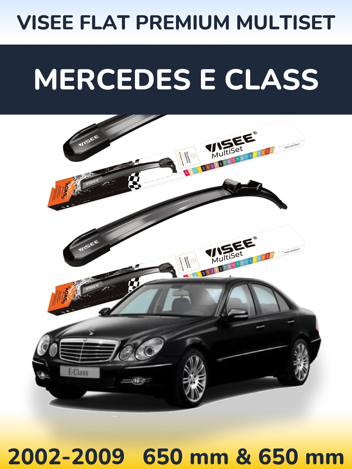 Sada předních stěračů VISEE FLAT PREMIUM MultiSet 650 a 650 mm pro Mercedes E Class 2002-2009
