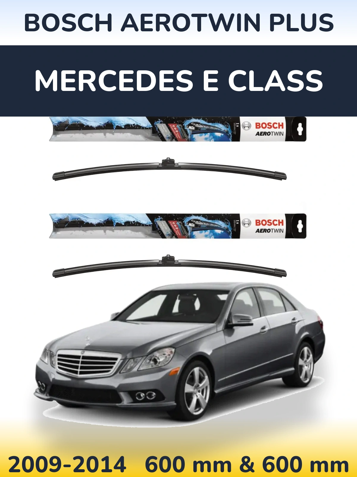 Sada předních stěračů BOSCH AeroTwin Plus 600 a 600 mm pro Mercedes E Class 2009-2014