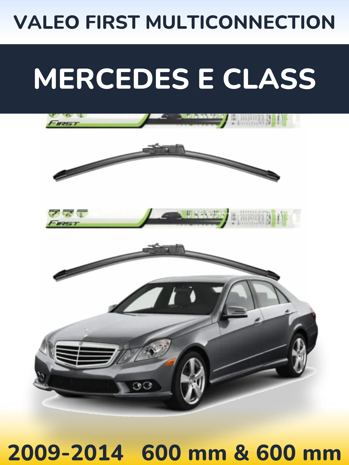 Sada předních stěračů Valeo First MultiConnection 600 a 600 mm pro Mercedes E Class 2009-2014