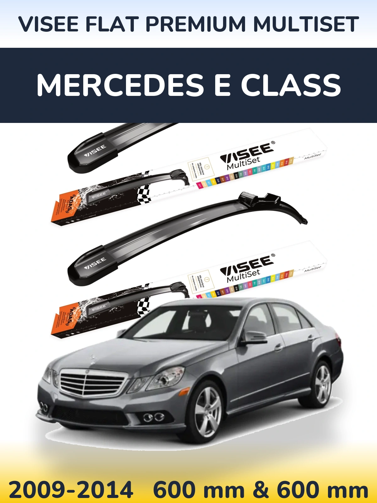 Sada předních stěračů VISEE FLAT PREMIUM MultiSet 600 a 600 mm pro Mercedes E Class 2009-2014
