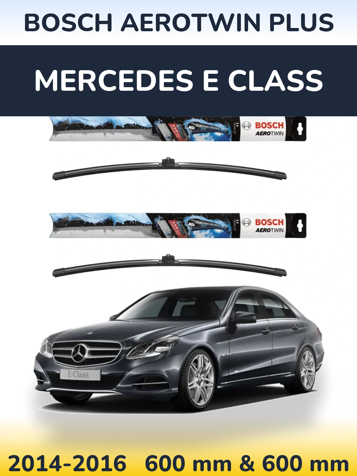 Sada předních stěračů BOSCH AeroTwin Plus 600 a 600 mm pro Mercedes E Class 2014-2016
