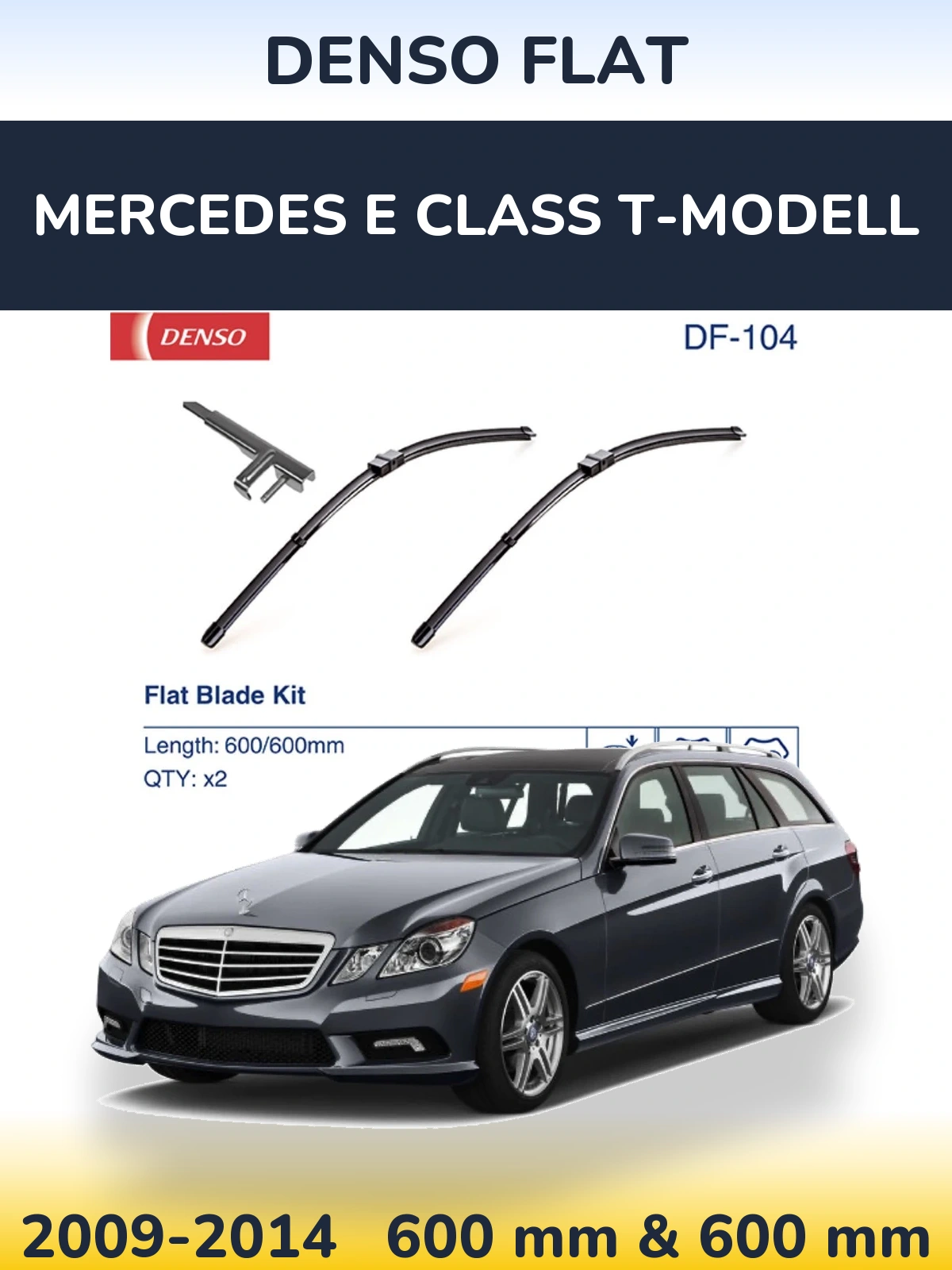 Sada předních stěračů Denso Flat 600 a 600 mm pro Mercedes E Class T-Modell 2009-2014