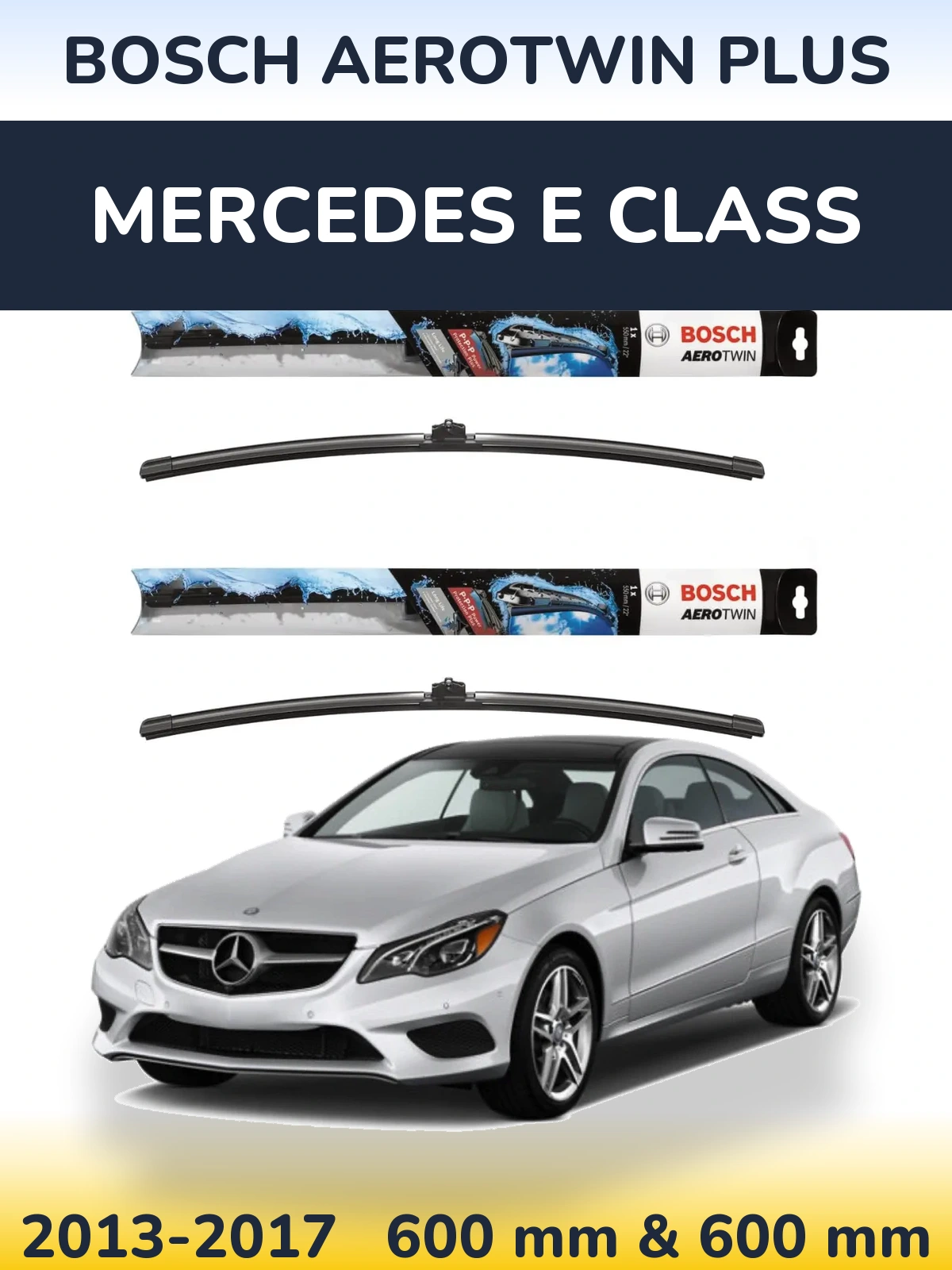 Sada předních stěračů BOSCH AeroTwin Plus 600 a 600 mm pro Mercedes E Class 2013-2017