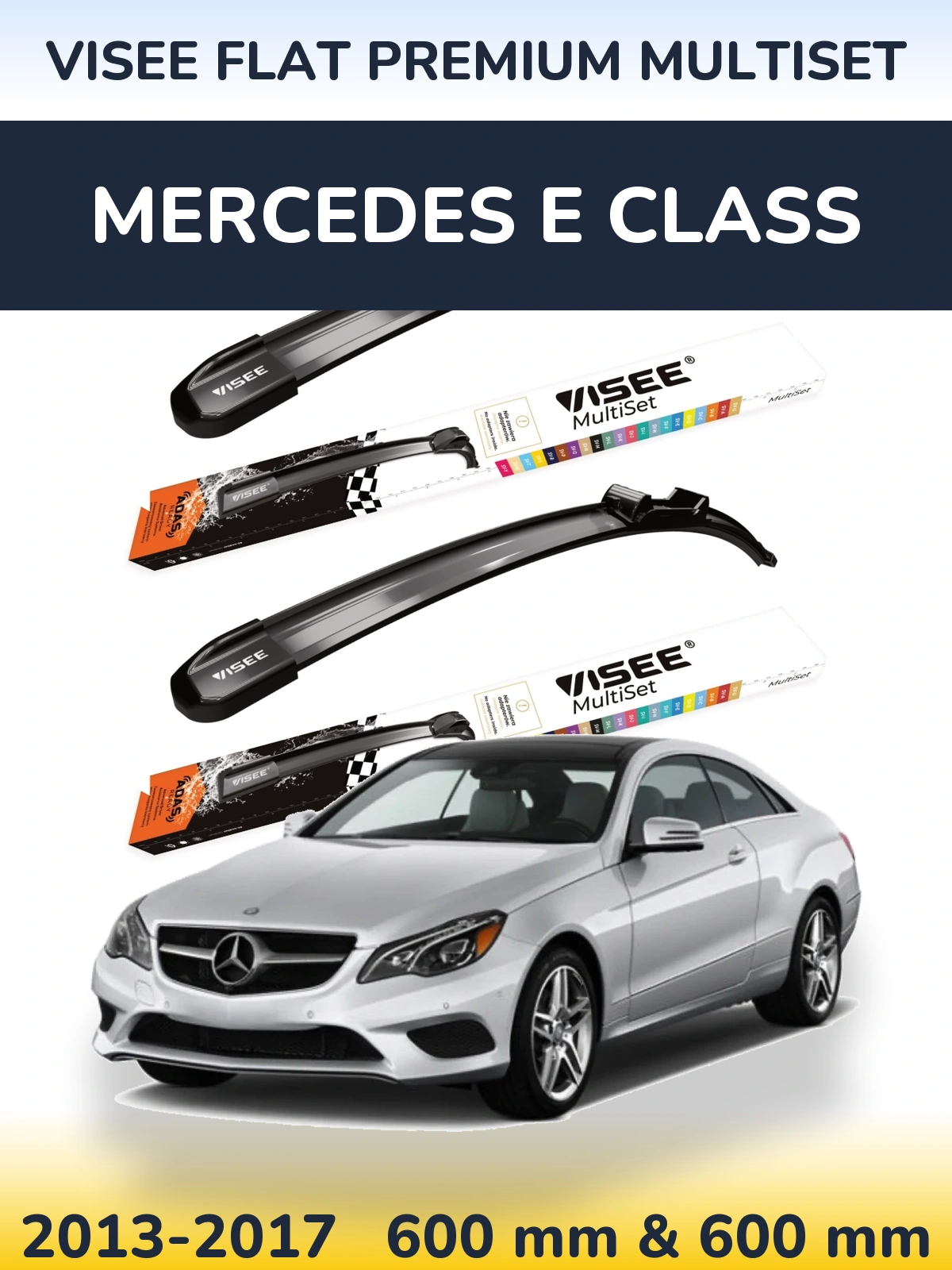 Sada předních stěračů VISEE FLAT PREMIUM MultiSet 600 a 600 mm pro Mercedes E Class 2013-2017