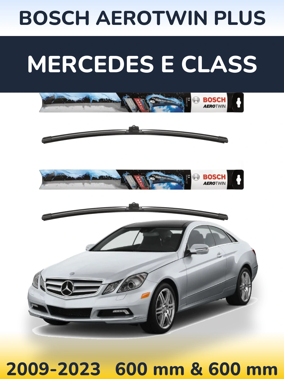 Sada předních stěračů BOSCH AeroTwin Plus 600 a 600 mm pro Mercedes E Class 2009-2023