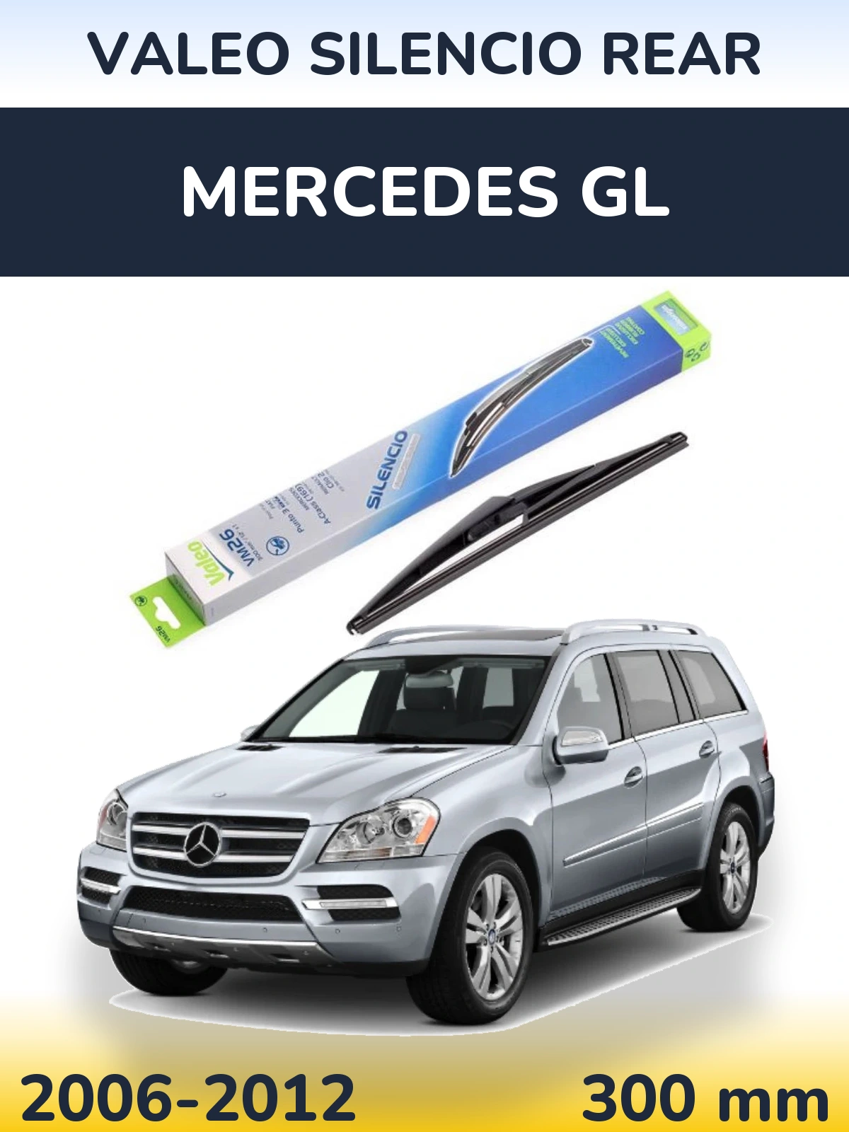 Zadní stěrač Valeo Silencio Rear 300 mm pro Mercedes GL 2006-2012