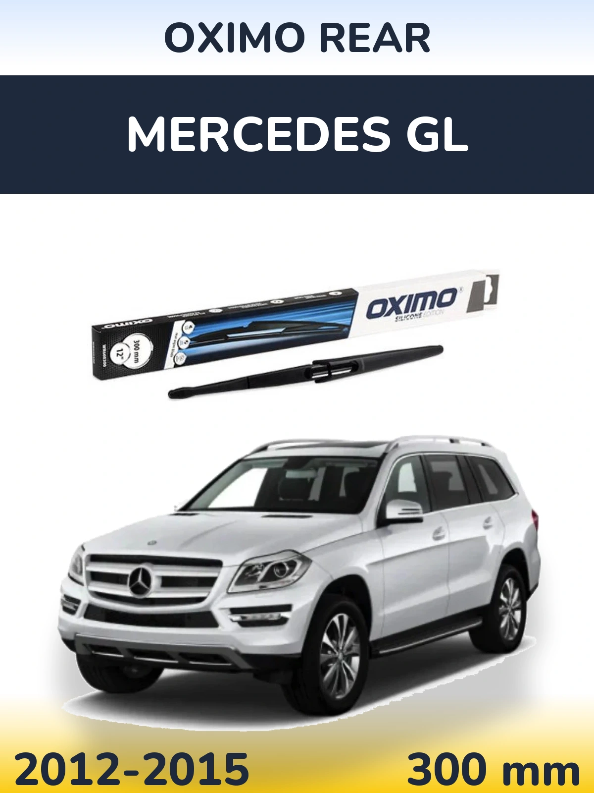 Zadní stěrač Oximo Rear 300 mm pro Mercedes GL 2012-2015