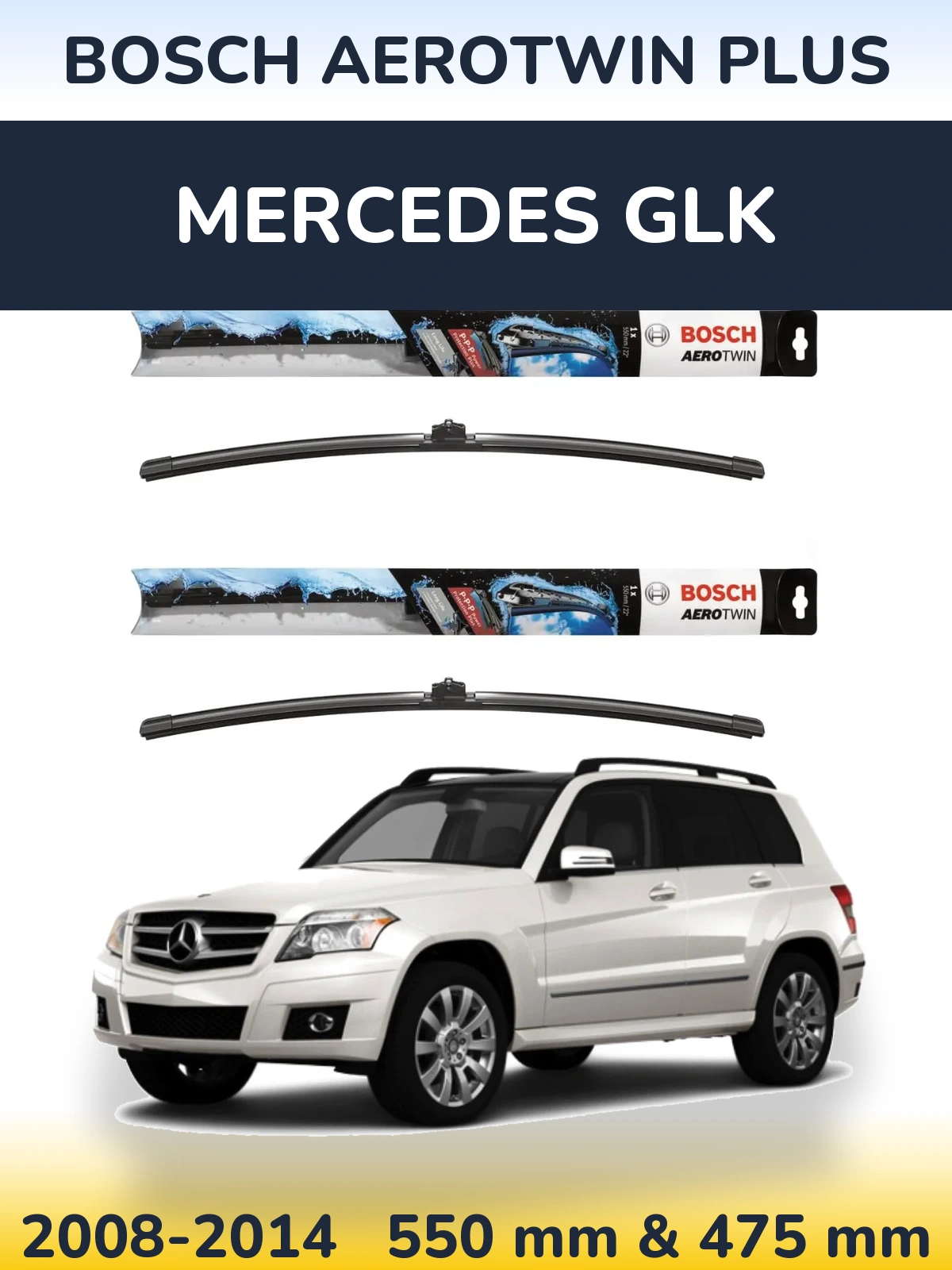 Sada předních stěračů BOSCH AeroTwin Plus 550 a 475 mm pro Mercedes GLK 2008-2014