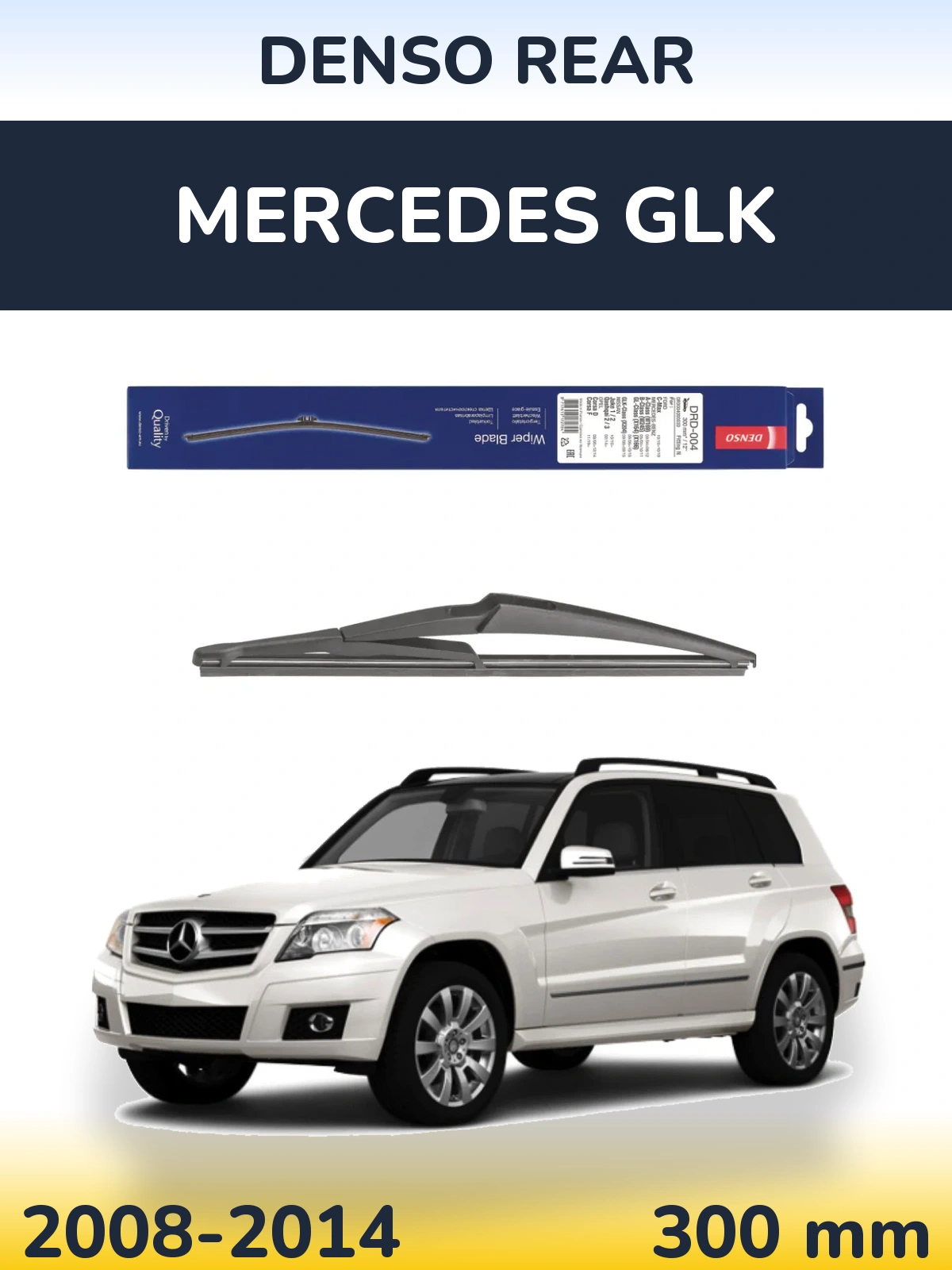 Zadní stěrač Denso Rear 300 mm pro Mercedes GLK 2008-2014