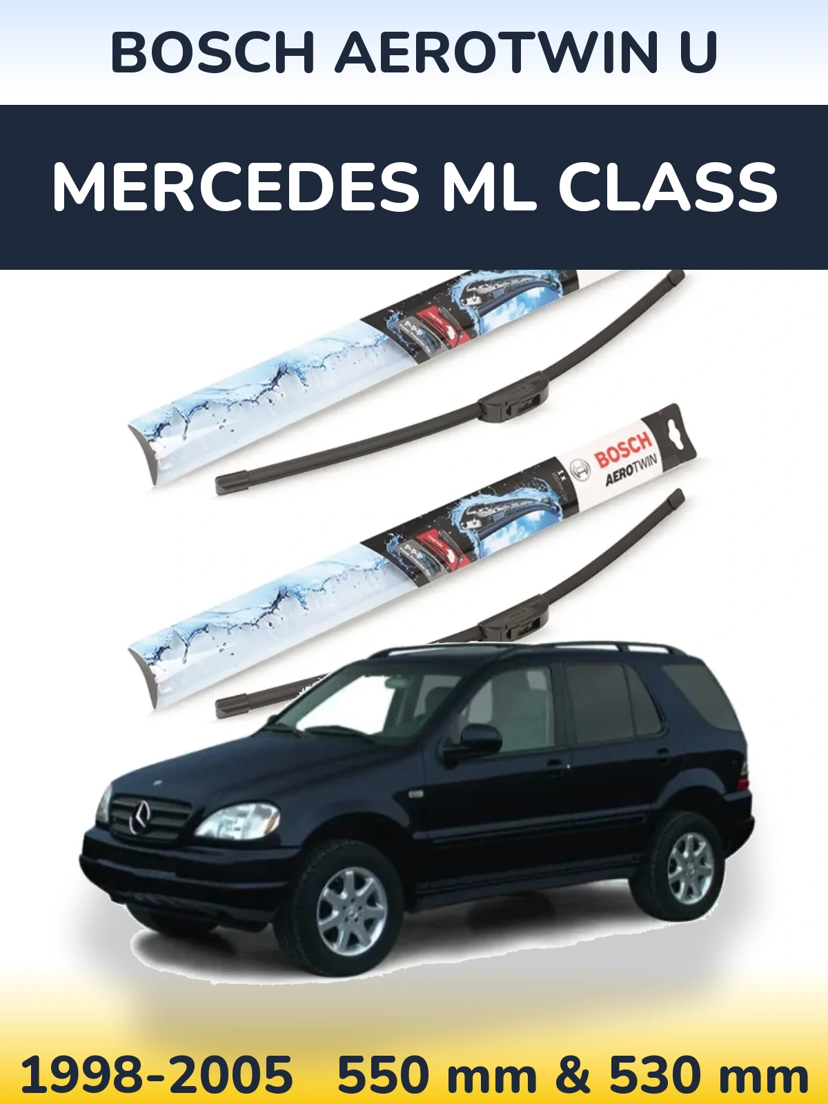 Sada předních stěračů BOSCH AeroTwin U 550 a 530 mm pro Mercedes ML Class 1998-2005