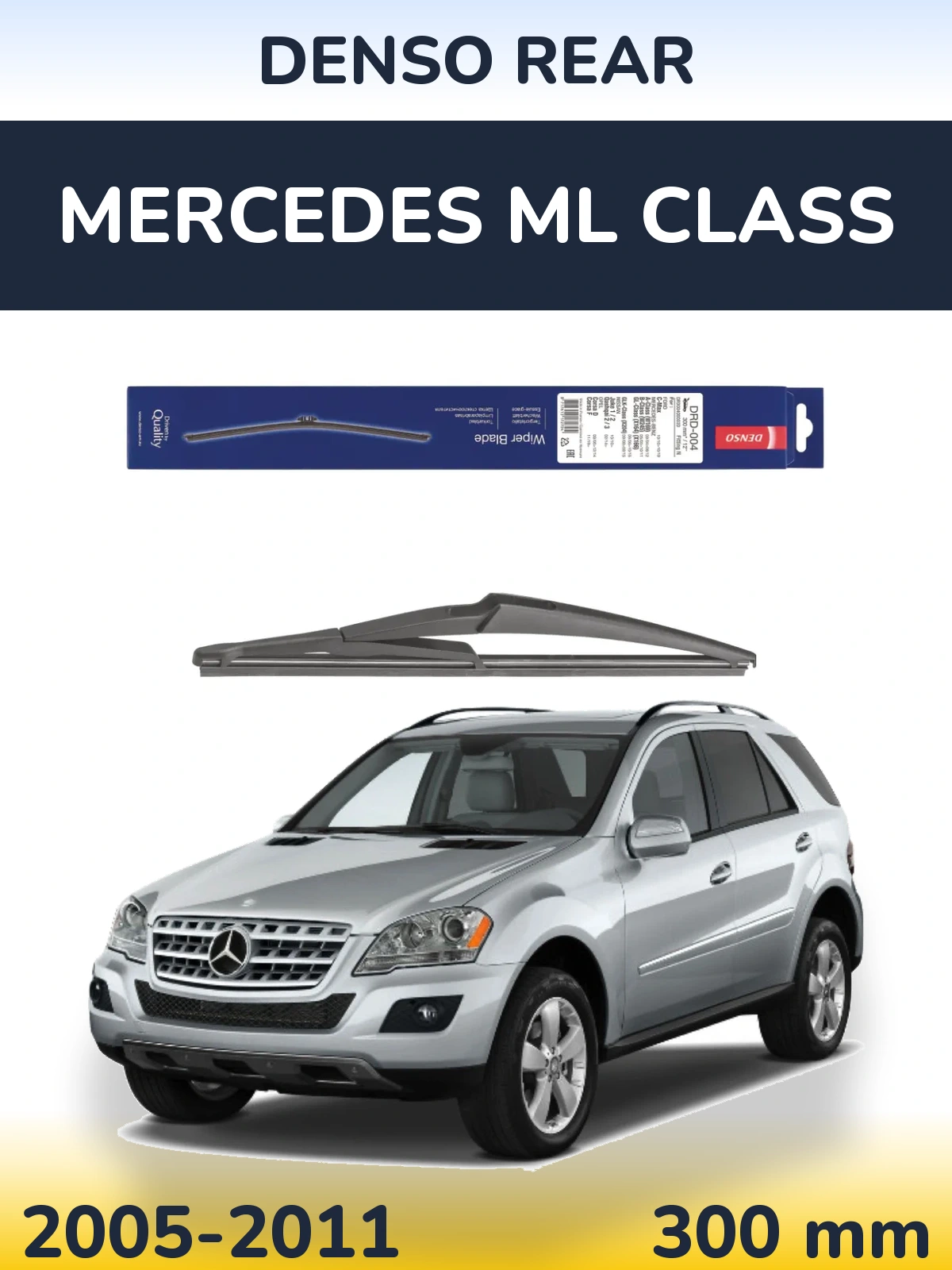 Zadní stěrač Denso Rear 300 mm pro Mercedes ML Class 2005-2011