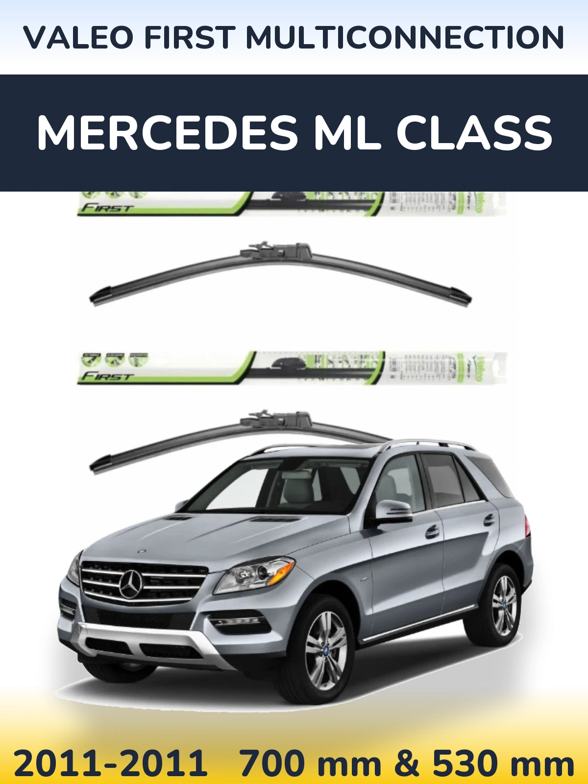 Sada předních stěračů Valeo First MultiConnection 700 a 530 mm pro Mercedes ML Class 2011-2011