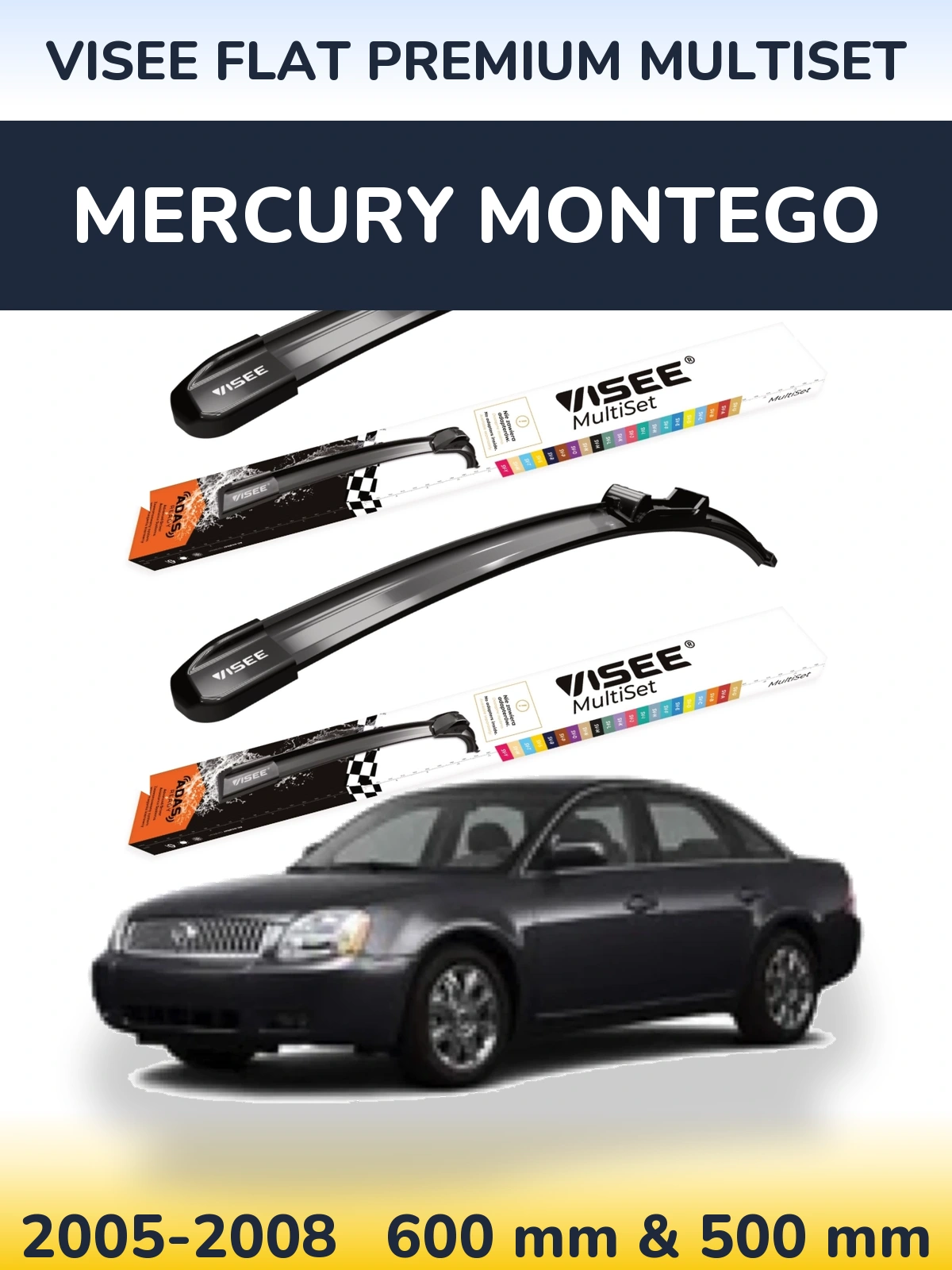 Sada předních stěračů VISEE FLAT PREMIUM MultiSet 600 a 500 mm pro Mercury Montego 2005-2008