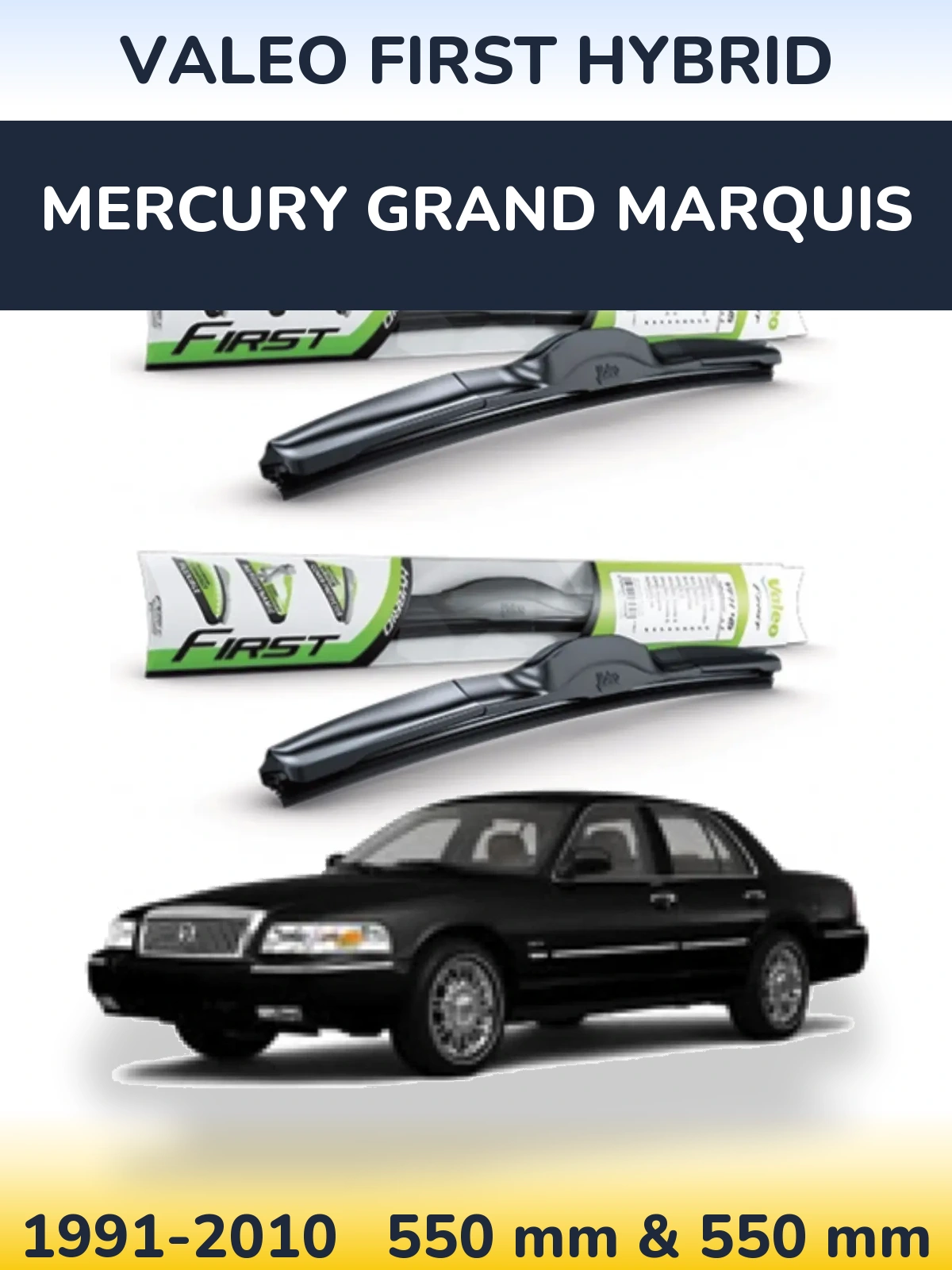 Sada předních stěračů Valeo First Hybrid 550 a 550 mm pro Mercury Grand Marquis 1991-2010