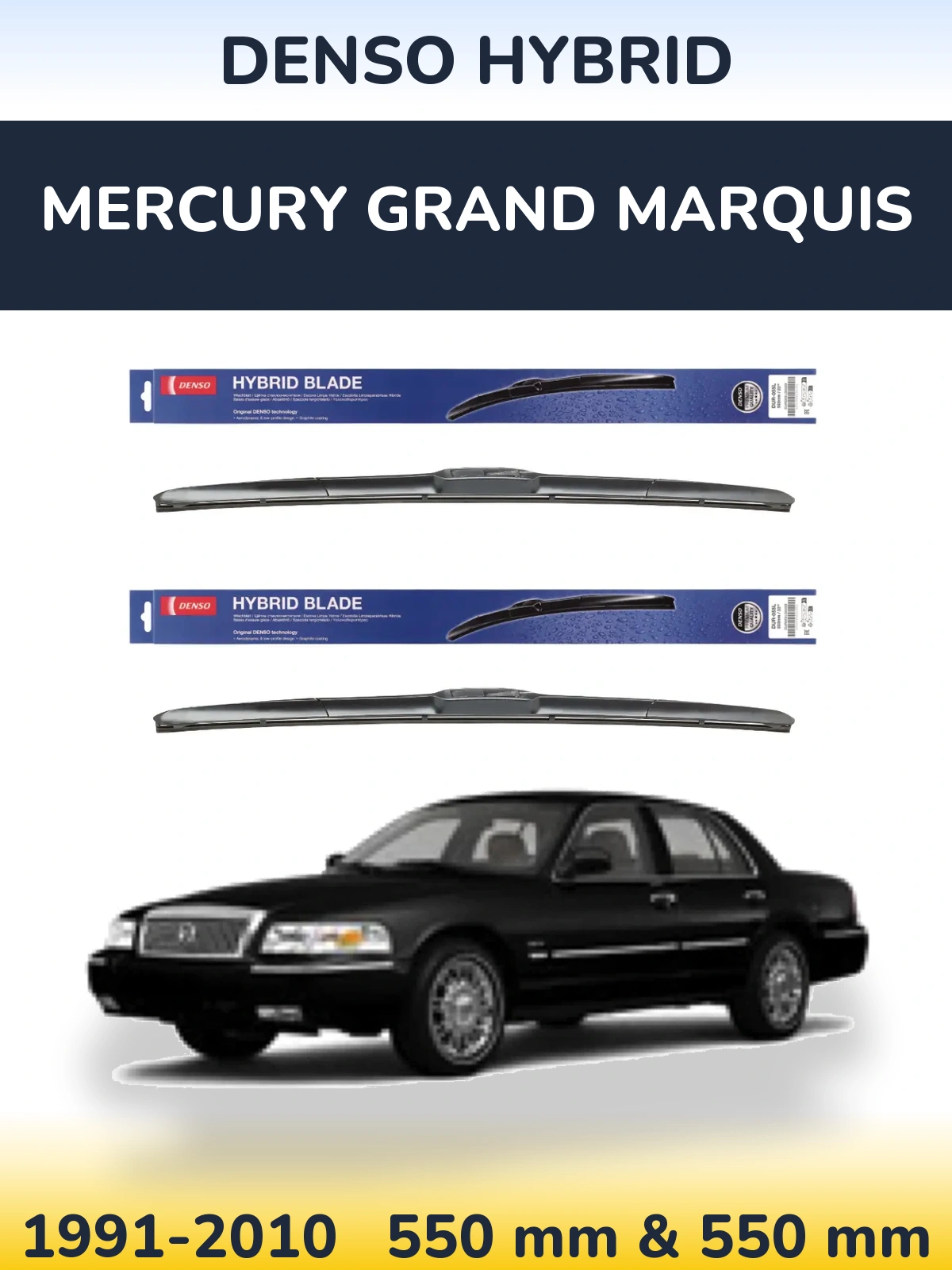 Sada předních stěračů Denso Hybrid 550 a 550 mm pro Mercury Grand Marquis 1991-2010