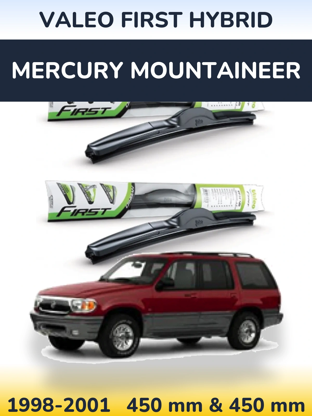 Sada předních stěračů Valeo First Hybrid 450 a 450 mm pro Mercury Mountaineer 1998-2001