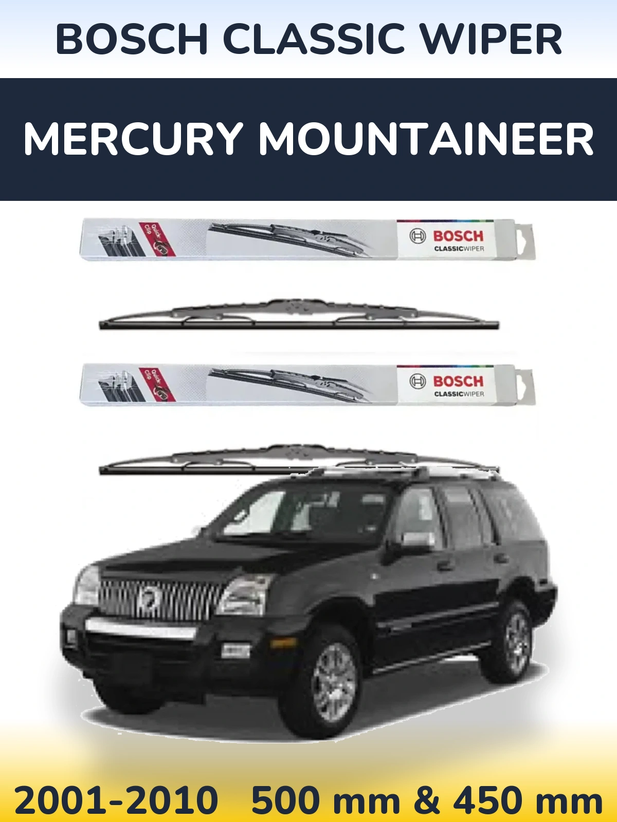Sada předních stěračů BOSCH Classic Wiper 500 a 450 mm pro Mercury Mountaineer 2001-2010