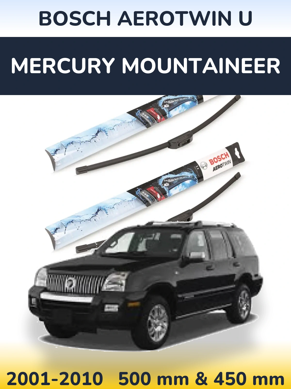 Sada předních stěračů BOSCH AeroTwin U 500 a 450 mm pro Mercury Mountaineer 2001-2010