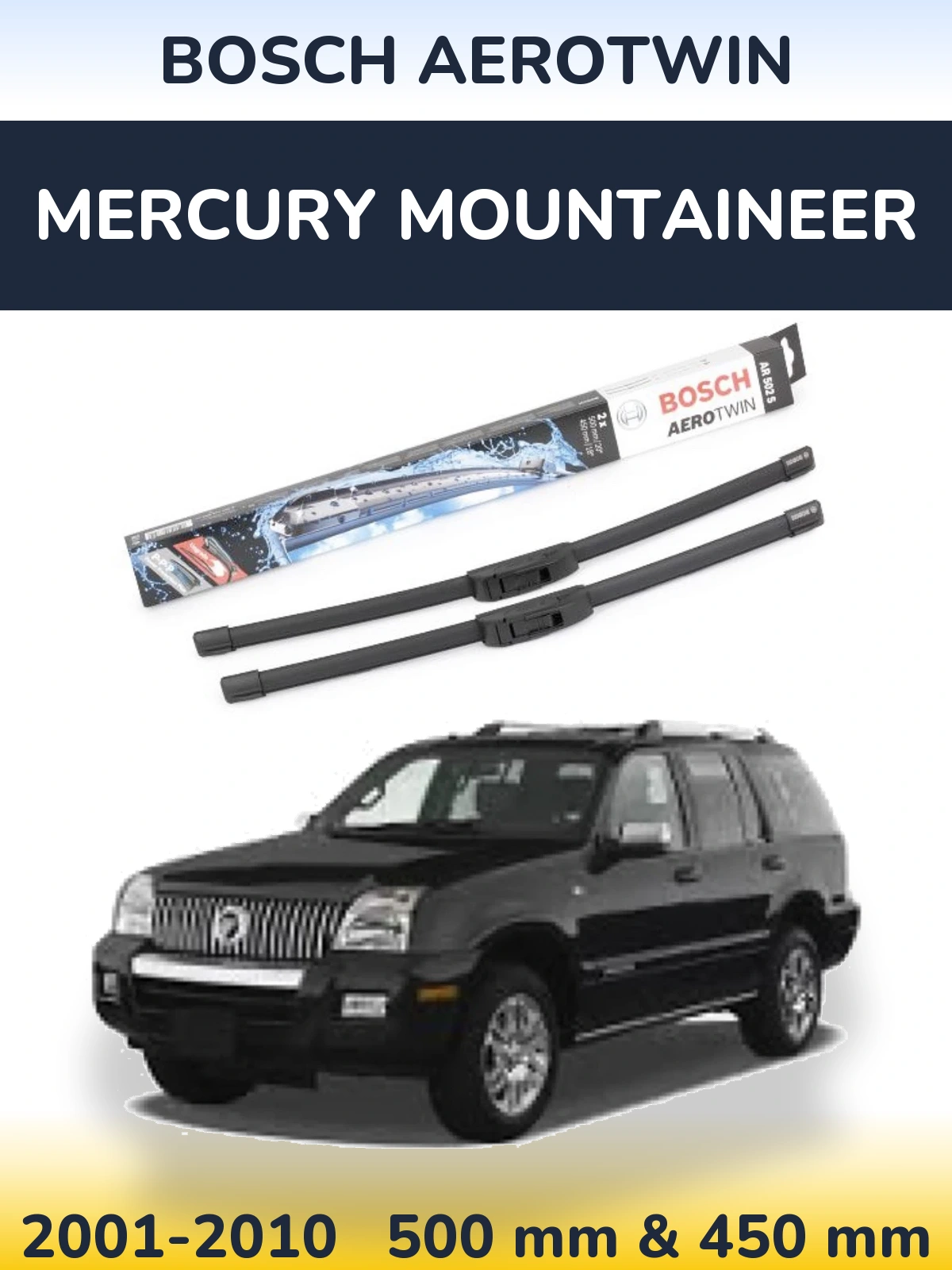 Sada předních stěračů BOSCH AeroTwin 500 a 450 mm pro Mercury Mountaineer 2001-2010