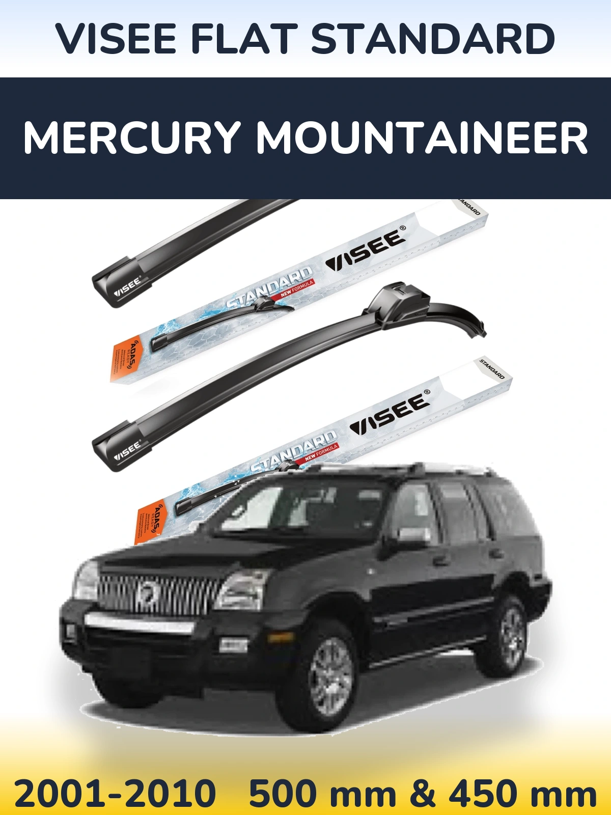 Комплект передніх щіток VISEE FLAT STANDARD 500 & 450 мм для Mercury Mountaineer 2001-2010