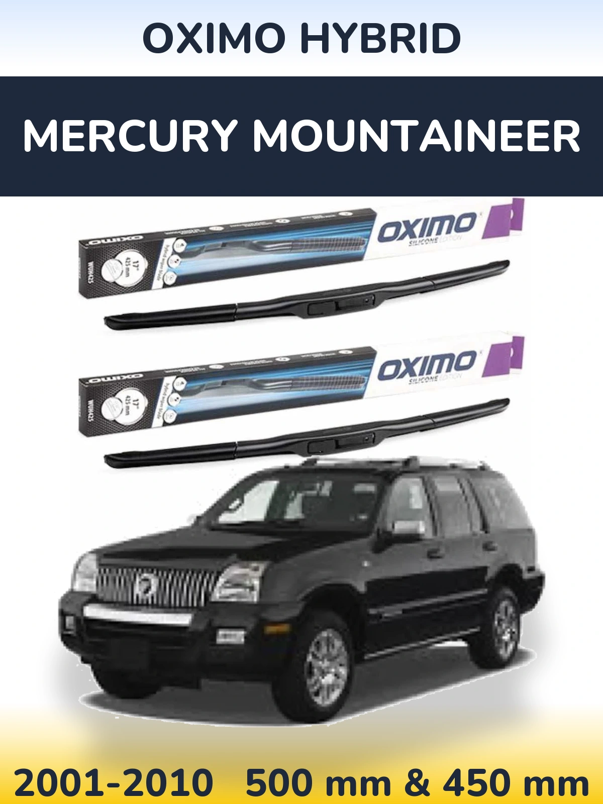 Sada předních stěračů Oximo Hybrid 500 a 450 mm pro Mercury Mountaineer 2001-2010